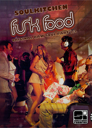 the album cover for Soulkitchen Funkfood: Original Raw Soul Pt 1 / Var - Soulkitchen Funkfood: Original Raw Soul Pt 1 / Var
