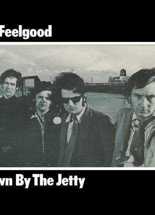 the album cover for Dr. Feelgood - Down By The Jetty [Brick & Mortar Exclusive]