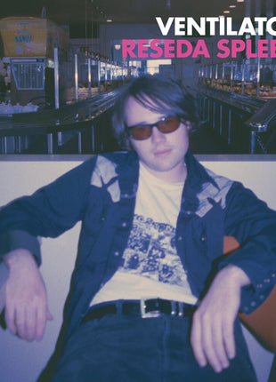the album cover for Ventilator - Reseda Spleen