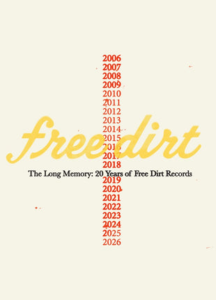 the album cover for Long Memory: 20 Years Of Free Dirt Records / Var - Long Memory: 20 Years Of Free Dirt Records / Var
