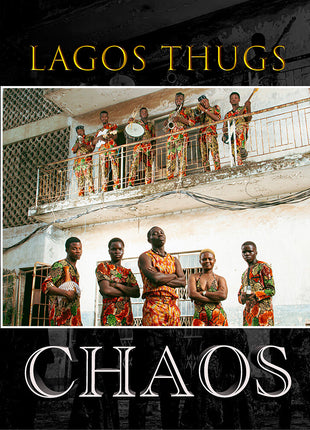 the album cover for Lagos Thugs - Chaos [Mistic Gold Vinyl]