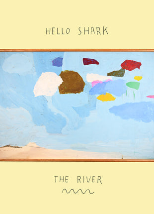 the album cover for Hello Shark - River [Colored Vinyl] (Crem)