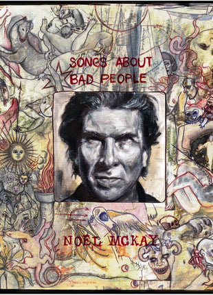 the album cover for Noel Mckay - Songs About Bad People (Wal) (Eco)