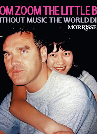the album cover for Morrissey - Zoom Zoom The Little Boy / Without Music The World Dies