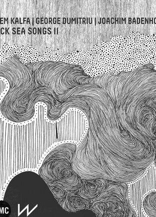 the album cover for Sanem Kalfa  / Dumitriu,George - Black Sea Songs Ii