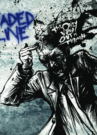 the album cover for Faded Line - Only Way Out Is Through