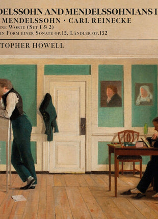 the album cover for Howell, Christopher - Mendelssohn & Mendelssohnians I