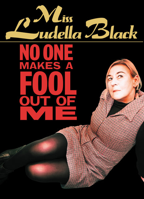 the album cover for Miss Black  Ludella - No One Makes A Fool Out Of Me