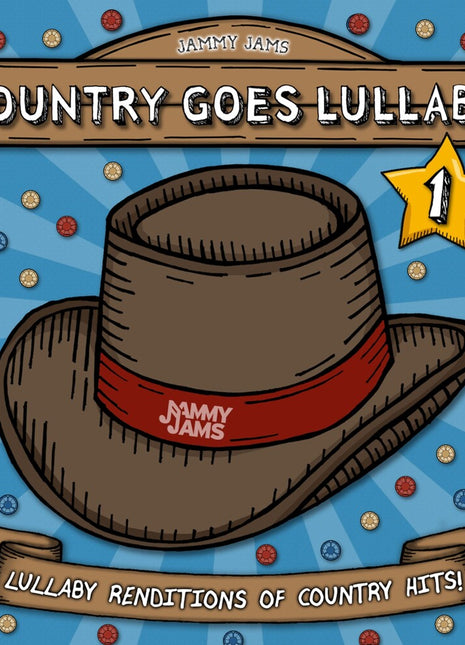 the album cover for Jammy Jams - Country Goes Lullaby 1: Lullaby Renditions