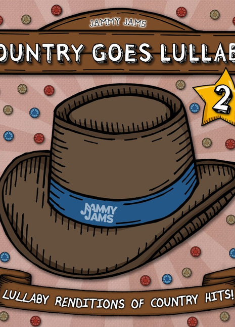 the album cover for Jammy Jams - Country Goes Lullaby 2: Lullaby Renditions
