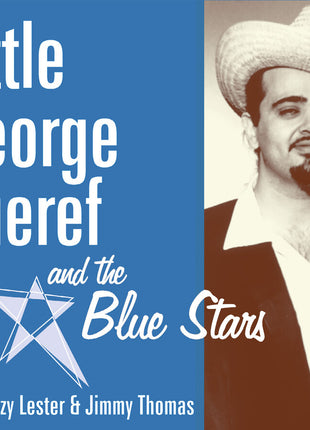 the album cover for Little George Sueref & The Blue Stars - Little George Sueref & The Blue Stars