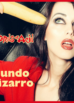 the album cover for Lords Of Acid - Mundo Bizzaro