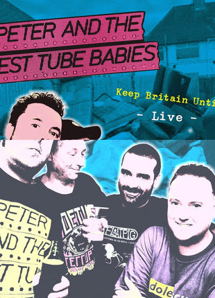 the album cover for Peter & Test Tube Babies - Keep Britain Untidy