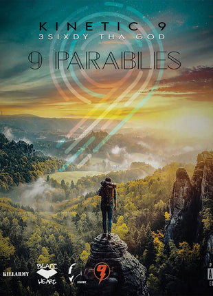 the album cover for Kinetic 9 & 3Sixdy Tha God - 9 Parables