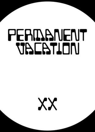 the album cover for Permanent Vacation Xx Ep2 / Various (Ep) - Permanent Vacation Xx Ep2 / Various (Ep)