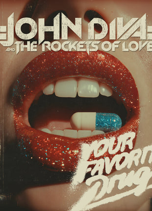 the album cover for John & the Rockets of Love Diva - Your Favorite Drug