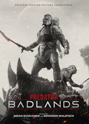 the album cover for Sarah Schachner  / Wal,Benjamin (Dig) - Predator: Badlands - O.S.T. [Digipak]