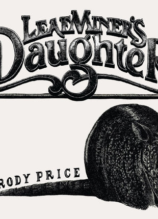 the album cover for Brody Price - Leaf Miner's Daughter