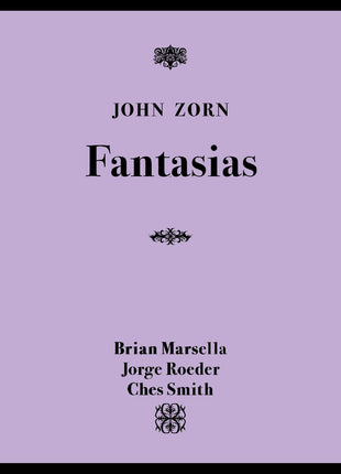 the album cover for John Zorn - Fantasias