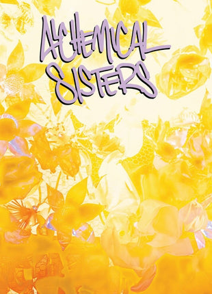 the album cover for Alchemical Sisters (Aka Octo Octa & Eris Drew) - Alchemical Sisters