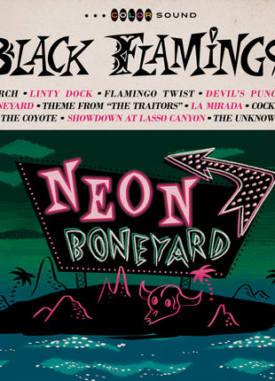 the album cover for Black Flamingos - Neon Boneyard [Indie Exclusive] [Colored Vinyl] [Indie Exclusive]