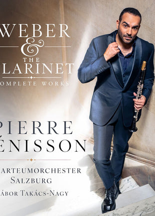 the album cover for Pierre Génisson - Weber & The Clarinet: Complete Works
