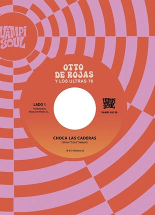 the album cover for De Otto Rojas - Choca Las Caderas (Ep)