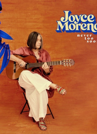 the album cover for Joyce Moreno - Never Too Soon