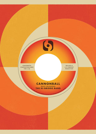 the album cover for The Hi-Bridge Band - Cannonball b/w Nuevo Cose