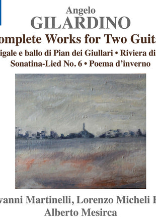 the album cover for Giovanni Martinelli - Gilardino: Complete Works For 2 Guitars