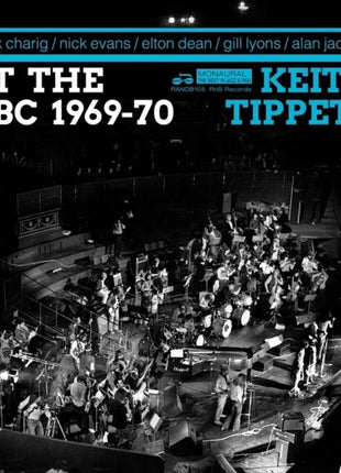 the album cover for Keith Group Tippett - At the Bbc 1969-70