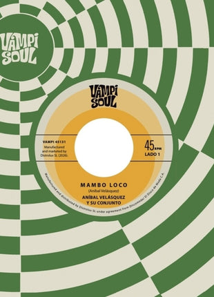 the album cover for Anibal Velasquez  / Su Conjunto - Mambo Loco (Ep)