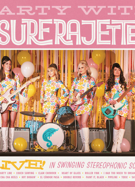 the album cover for Surfrajettes - Party With The Surfrajettes Live! [Colored Vinyl] (Wht)