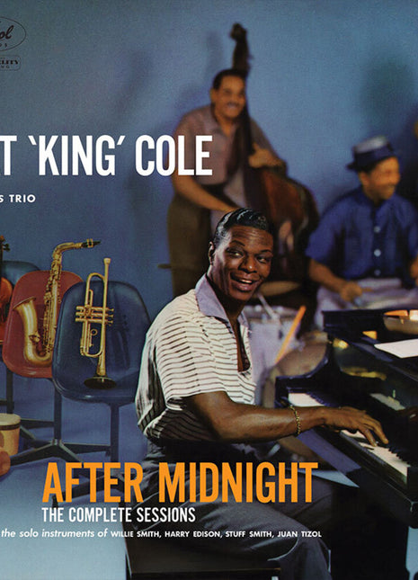 the album cover for Nat Cole  King - After Midnight: The Complete Sessions (Blue Note)