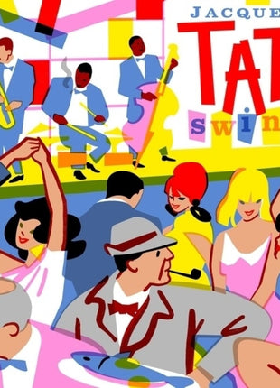 the album cover for Jacques Tati - Swing ! (2026 Edition) (translucent Red Vinyl/2lp)