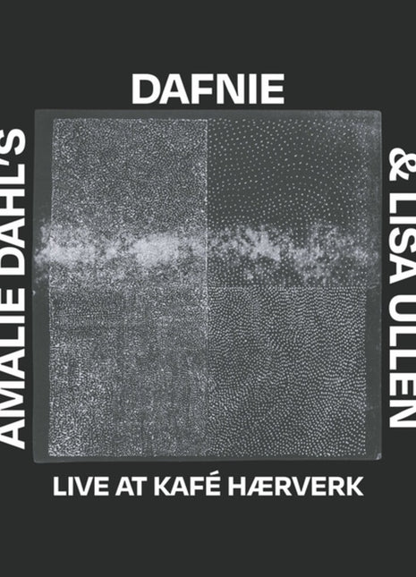 the album cover for Dahl's Amalie Dafnie  / Ullen,Lisa - Live At Kafe Haerverk