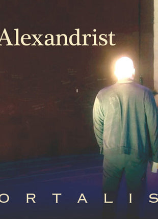 the album cover for Alexandrist - Mortalism