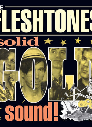the album cover for Fleshtones - Solid Gold Sound - 25th Anniversary [Indie Exclusive] Gold