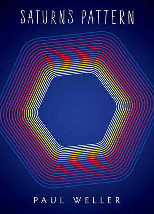 the album cover for Paul Weller - Saturns Pattern (Blue) [Colored Vinyl] [Limited Edition] (Ylw) (Spla)