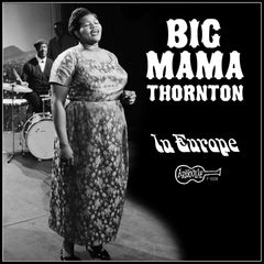 the album cover for Big Mama Thornton - In Europe [Reissue]