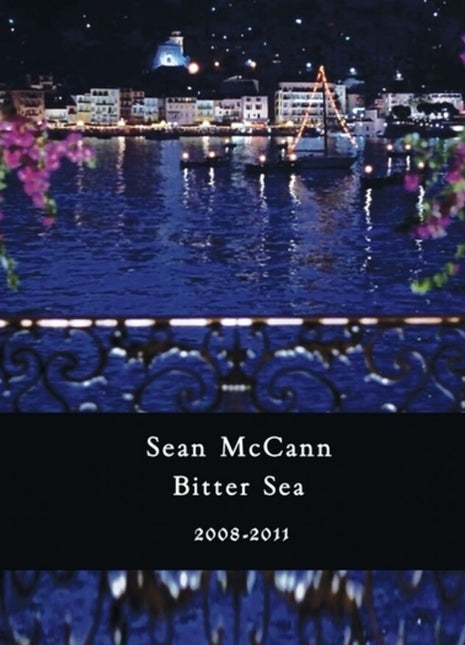 the album cover for Sean McCann - Bitter Sea 2008-2011
