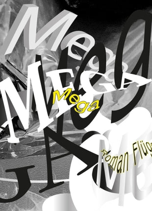 the album cover for Roman Flugel - Mega