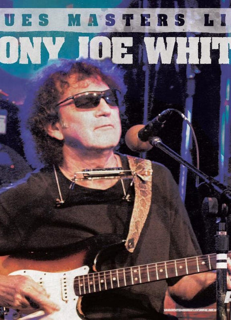 the album cover for Tony White  Joe - Blues Masters Live (Gate) [180 Gram]