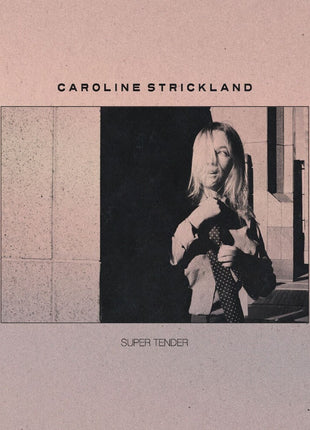 the album cover for Caroline Strickland - Super Tender