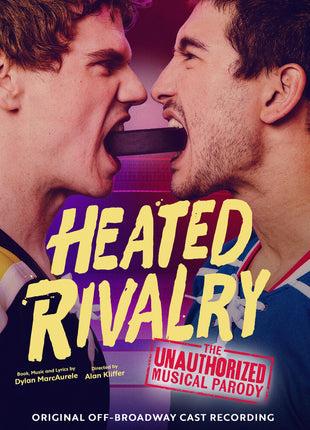 the album cover for Dylan Marcaurele - Heated Rivalry: The Unauthorized Musical - Obcr