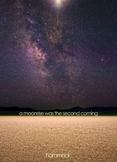 the album cover for Hammock - Moonrise Was The Second Coming