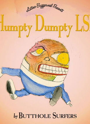 the album cover for Butthole Surfers - Humpty Dumpty LSD [Reissue]