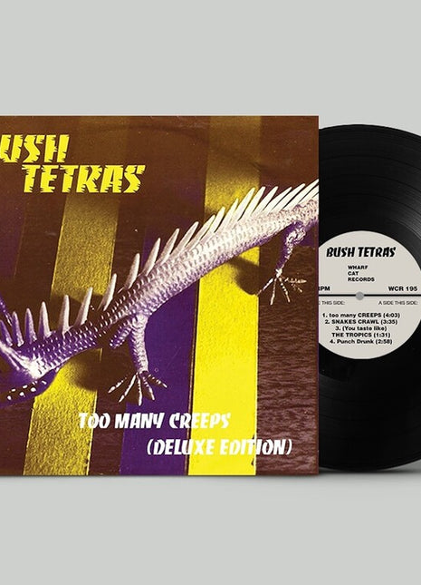 the album cover for Bush Tetras - Too Many Creeps (Deluxe Reissue)