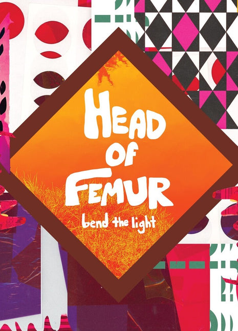the album cover for Head Of Femur - Bend The Light [180 Gram] (Wht)