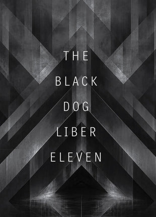 the album cover for Black Dog - Liber Eleven [Remastered]